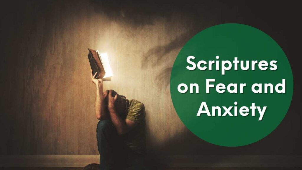 Scriptures on Fear and Anxiety in the bible