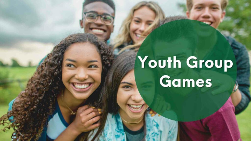 29 Quick & Easy Youth Group Games
